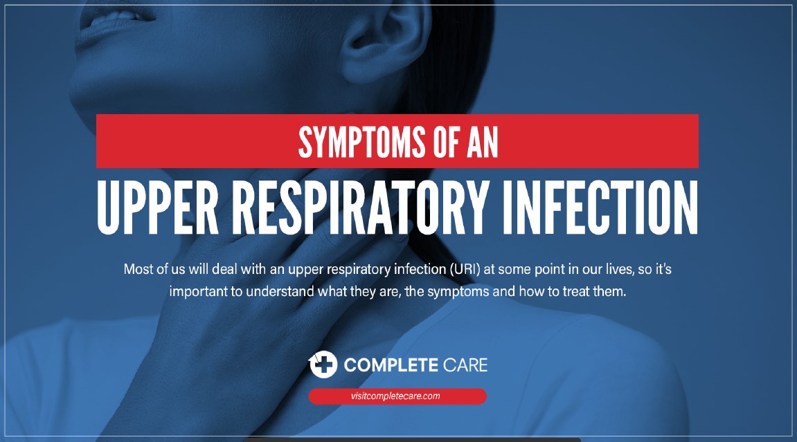 Upper Respiratory Infection Symptoms of an Upper Respiratory Infection